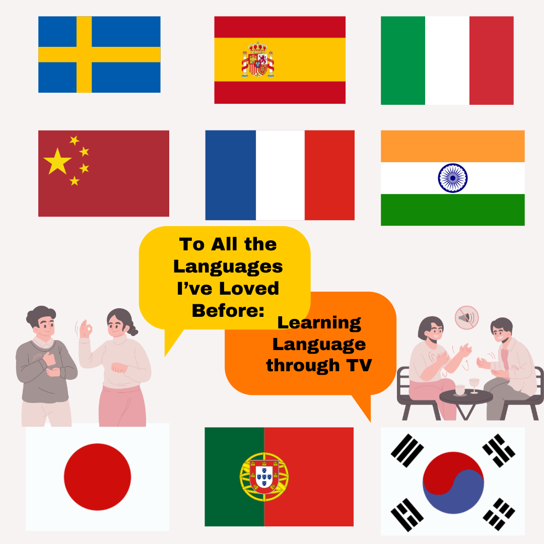 To All the Languages I’ve Loved Before: Learning Language through TV