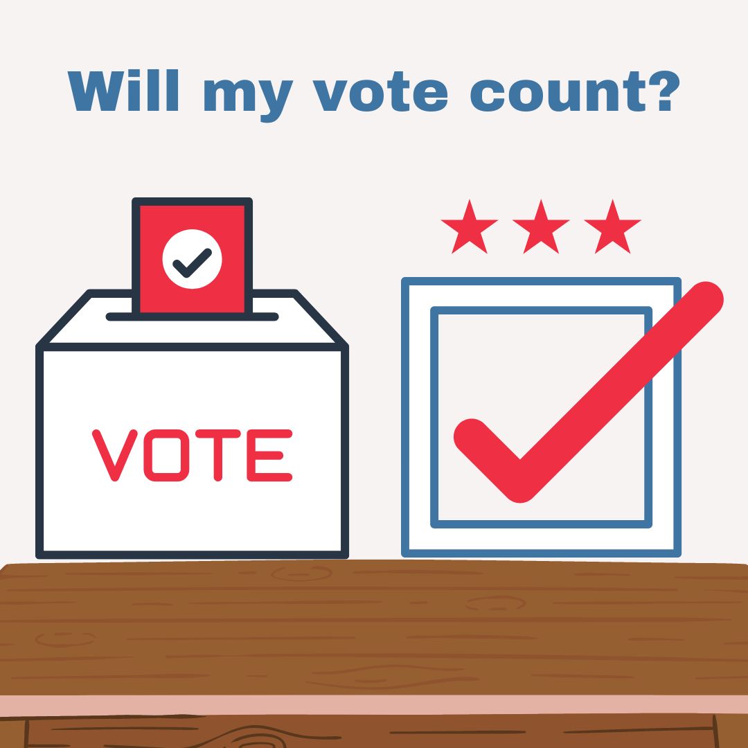 Will my vote count?