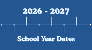 2026-2027 school year calendar important dates